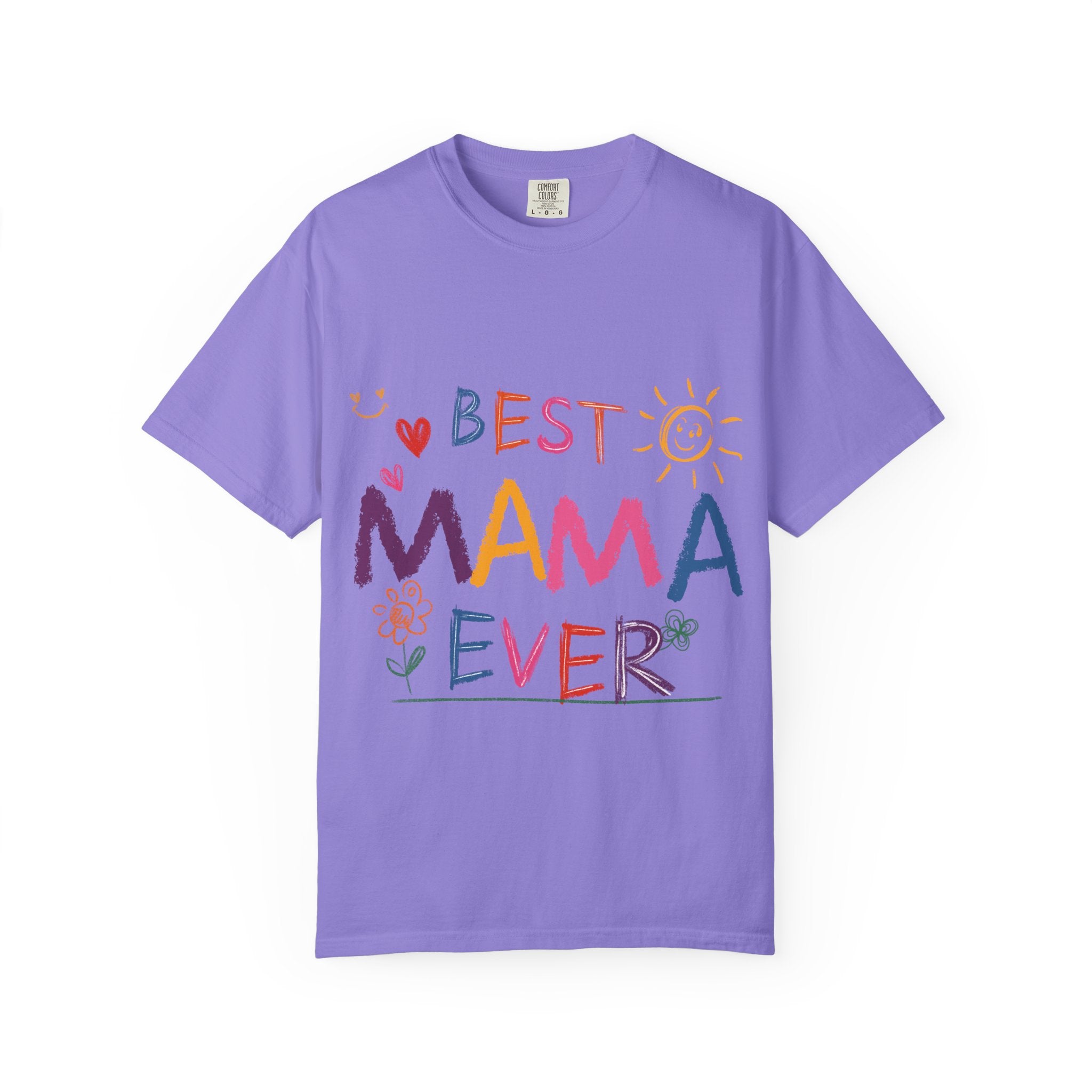 Best Mama Ever T-Shirt — Cute Colorful Mother's Day Tee
