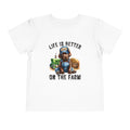 Life Is Better On The Farm Toddler Tee