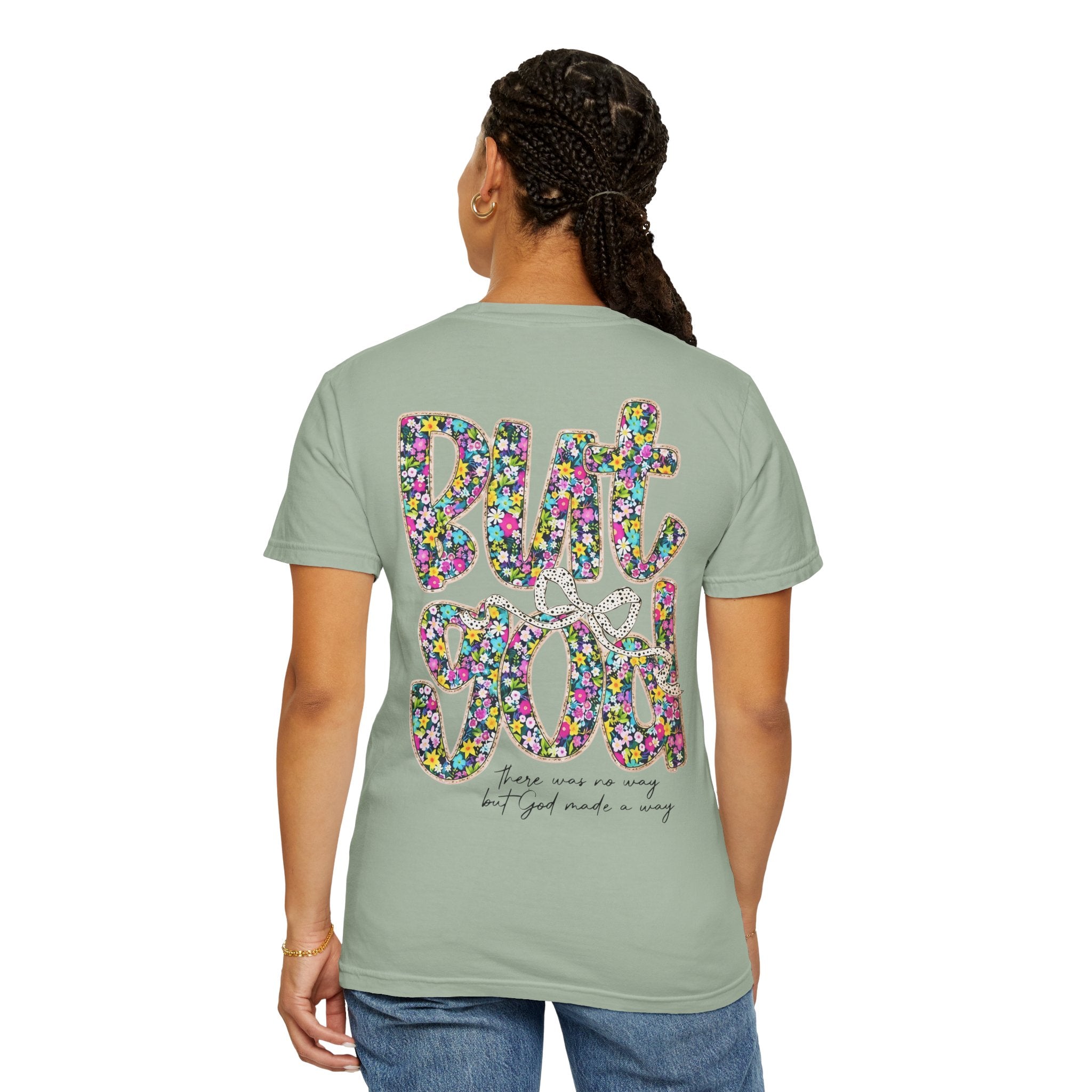 But God Floral Graphic T-Shirt — Christian Faith Inspirational Tee