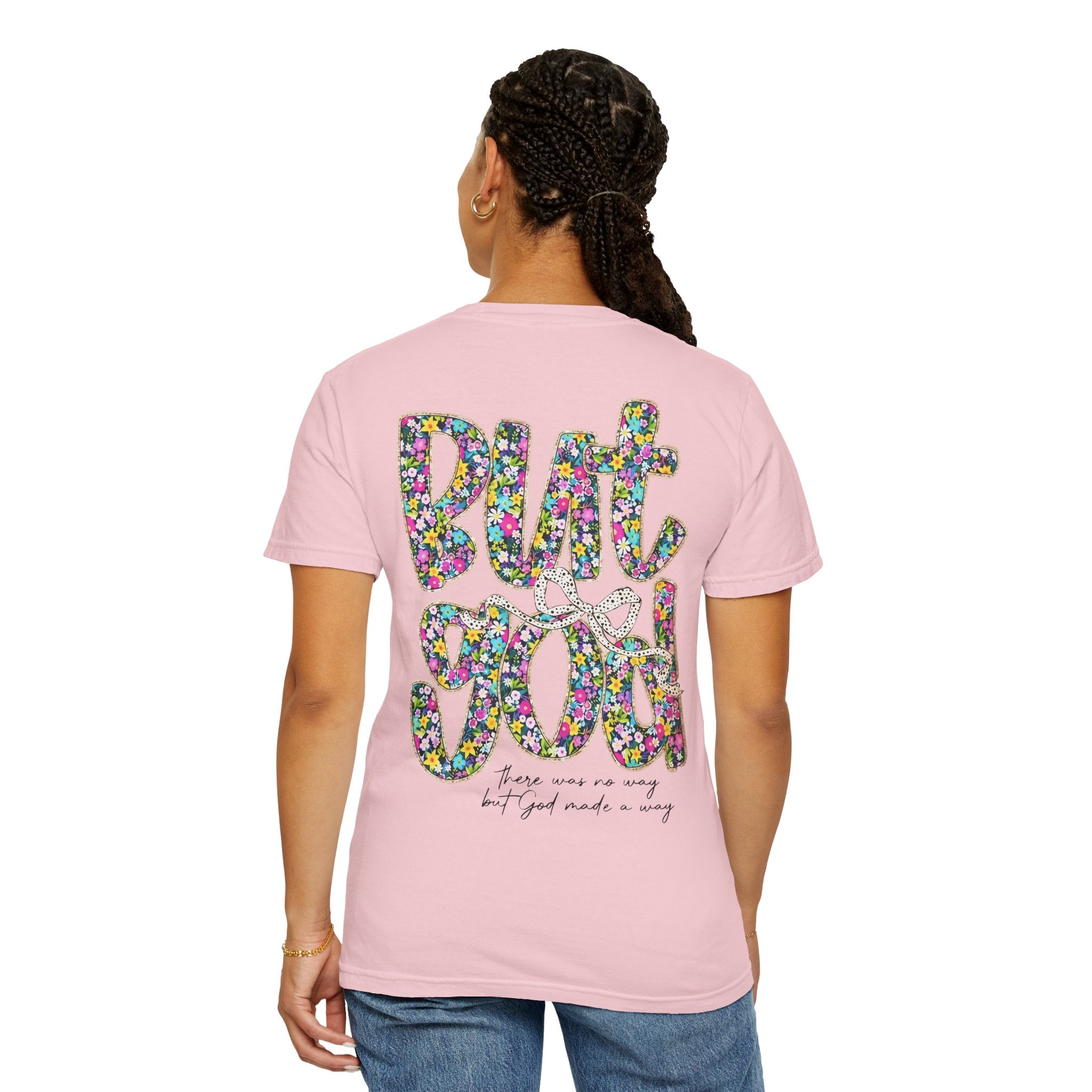 But God Floral Graphic T-Shirt — Christian Faith Inspirational Tee
