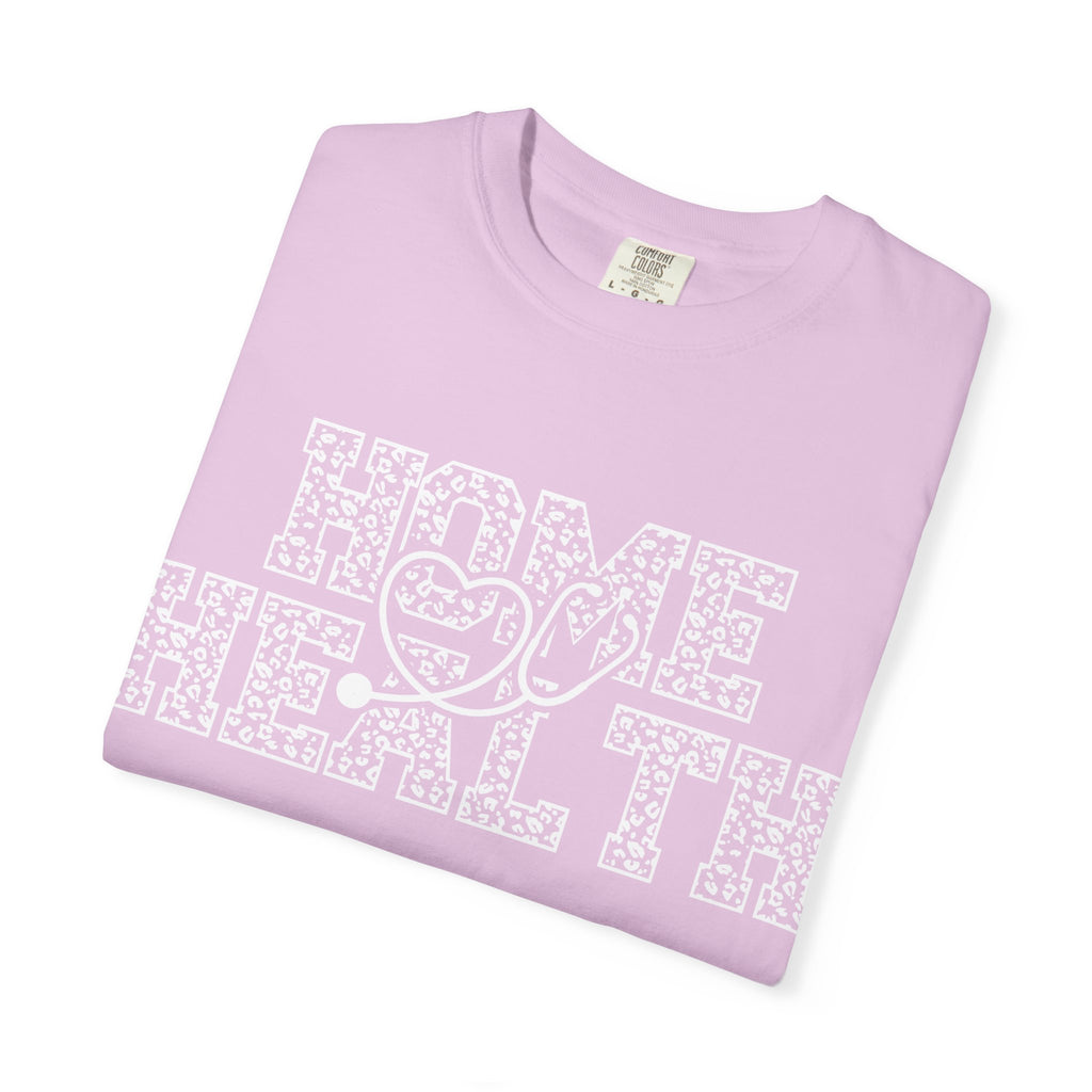Home Health T-Shirt — Nurse & Caregiver Appreciation Tee