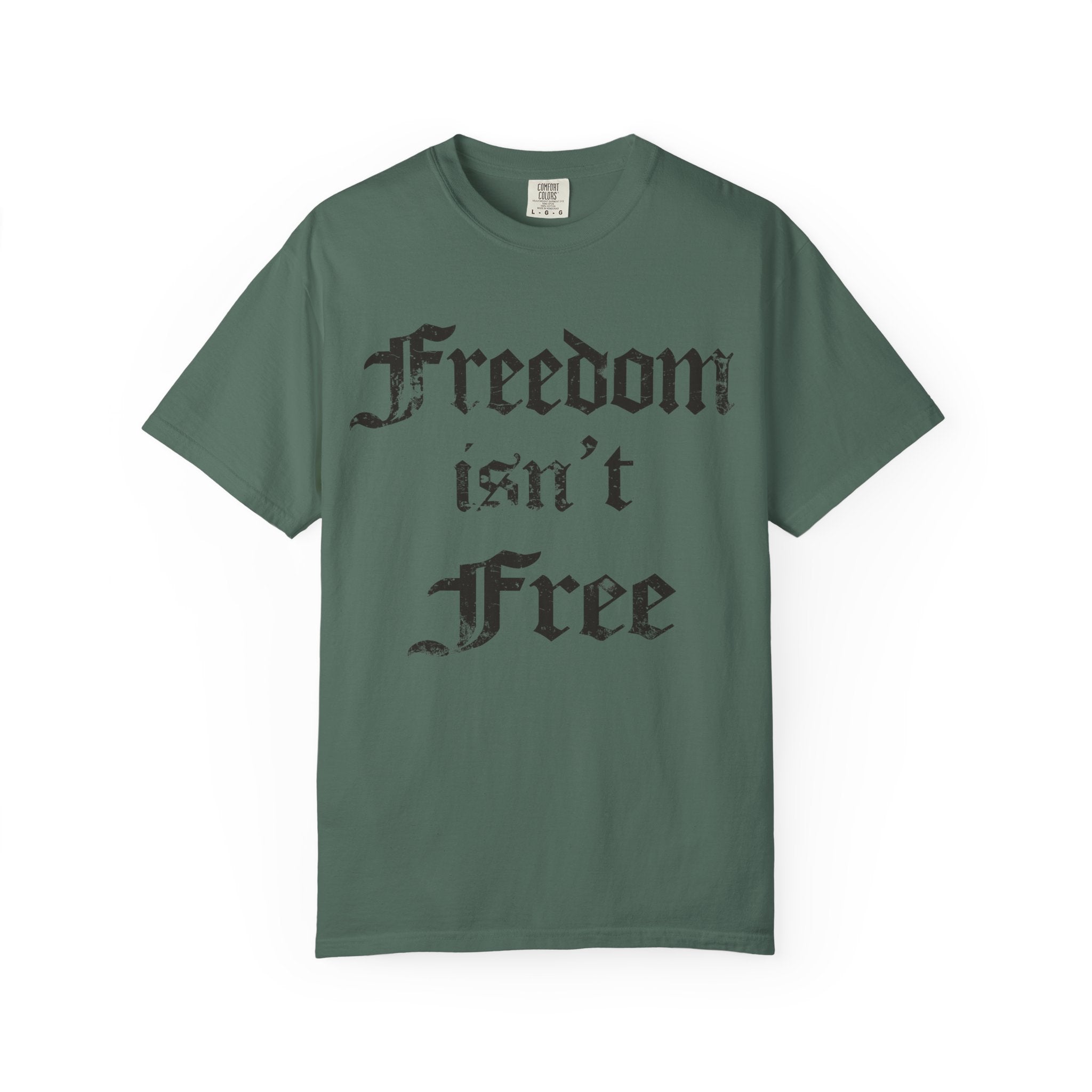 Freedom Isn't Free T-Shirt