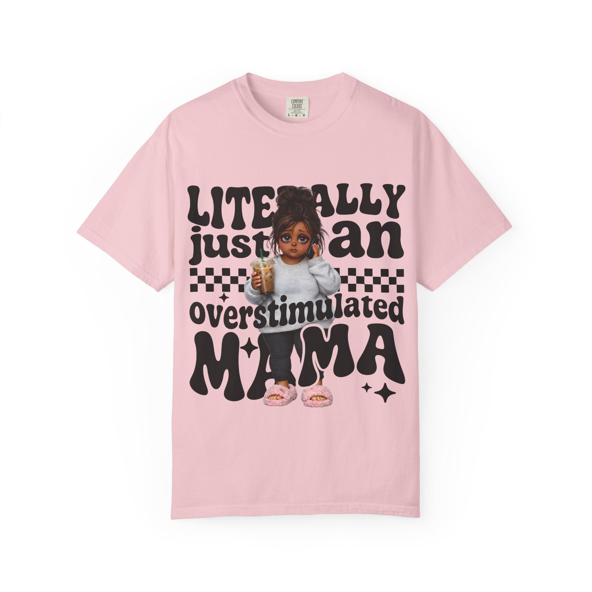 "Literally Justan Overstimulated Mama" Cute Baby Graphic Tee
