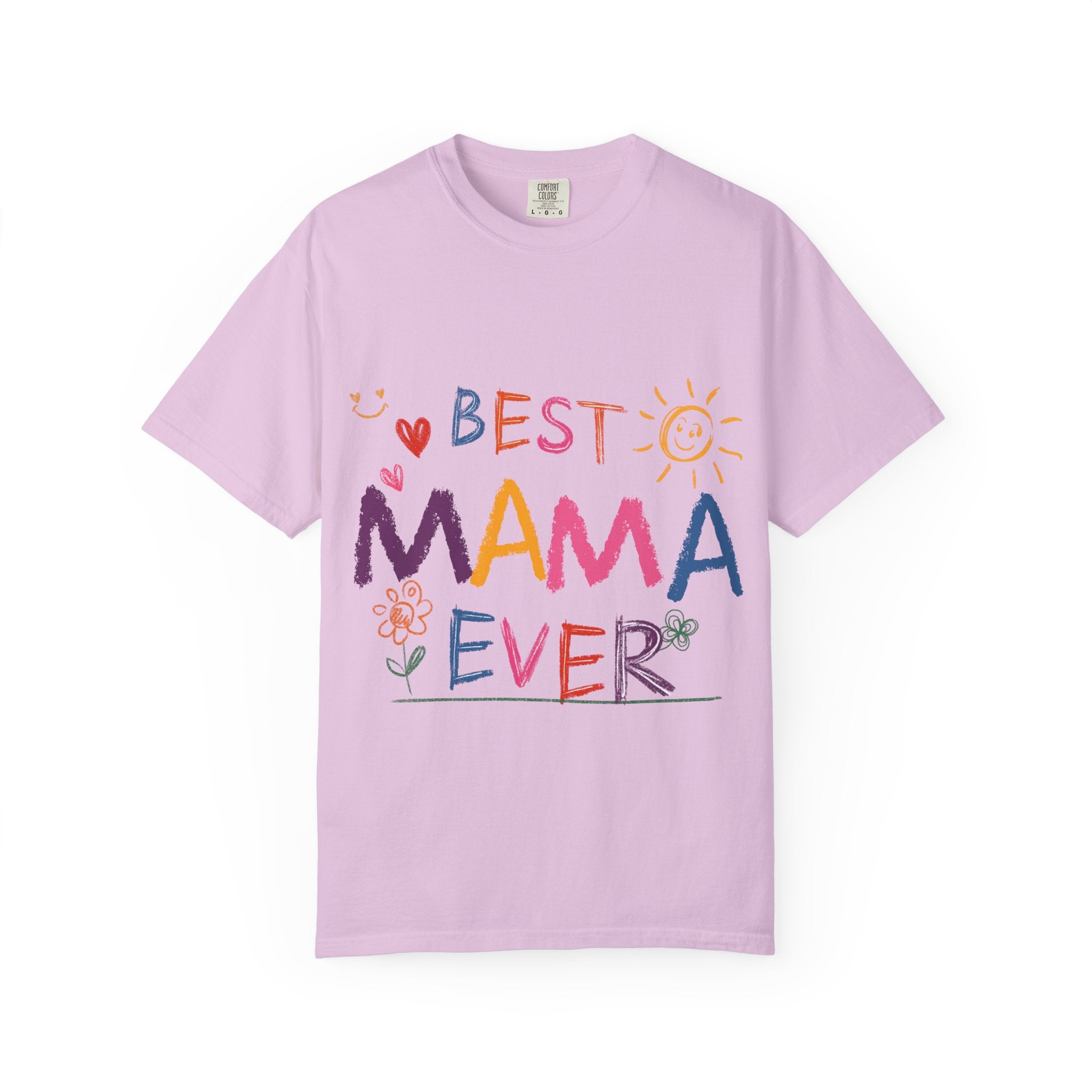 Best Mama Ever T-Shirt — Cute Colorful Mother's Day Tee