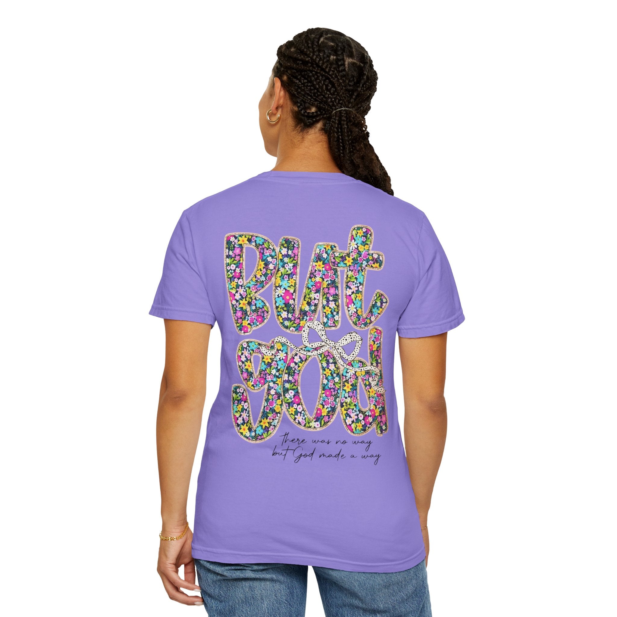 But God Floral Graphic T-Shirt — Christian Faith Inspirational Tee