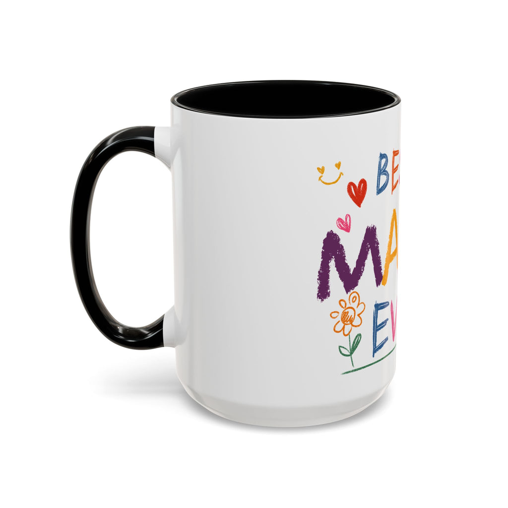 Best Mama Ever Accent Coffee Mug — Colorful Handwritten Mother’s Day Gift (11/15oz)