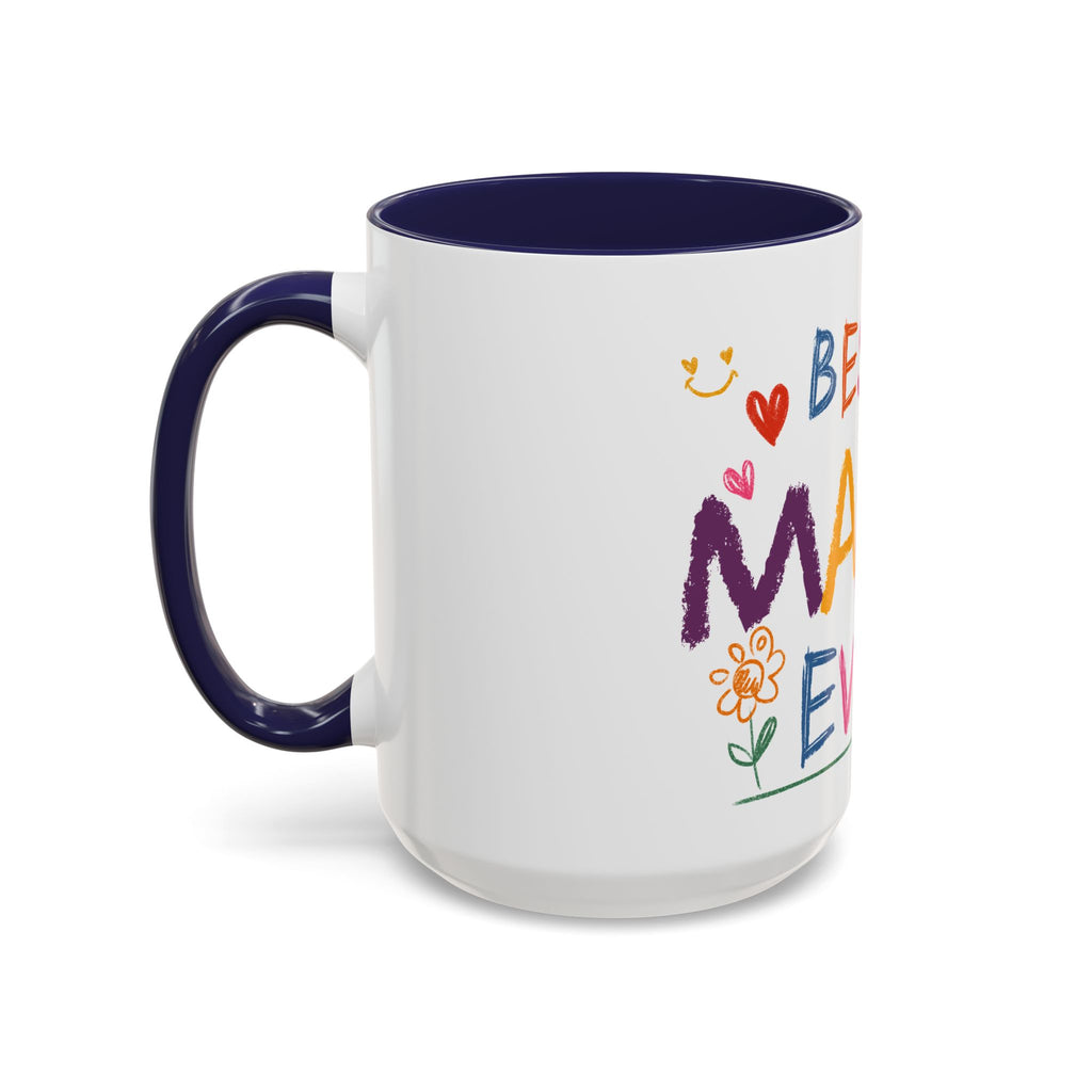 Best Mama Ever Accent Coffee Mug — Colorful Handwritten Mother’s Day Gift (11/15oz)