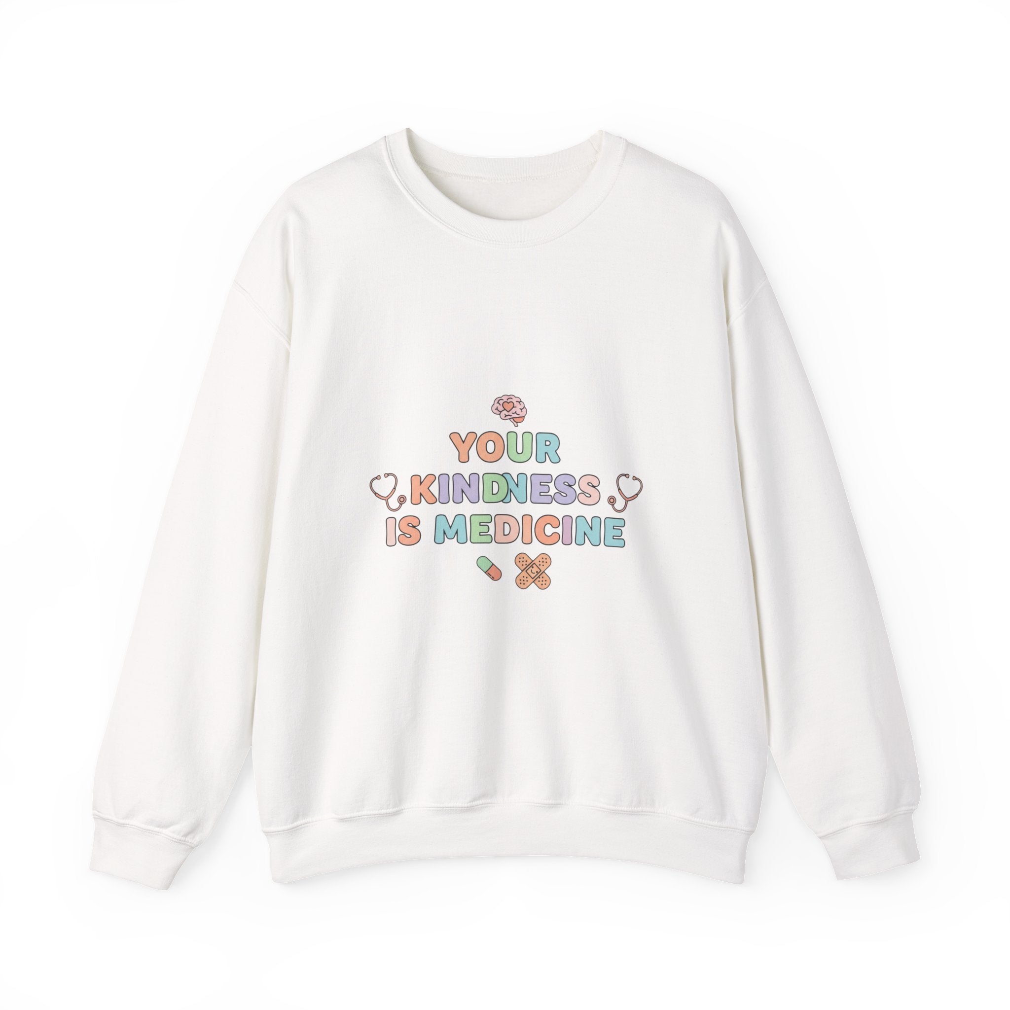 Kindness Is Medicine Sweatshirt | pastel healthcare affirmation, nurse encouragement