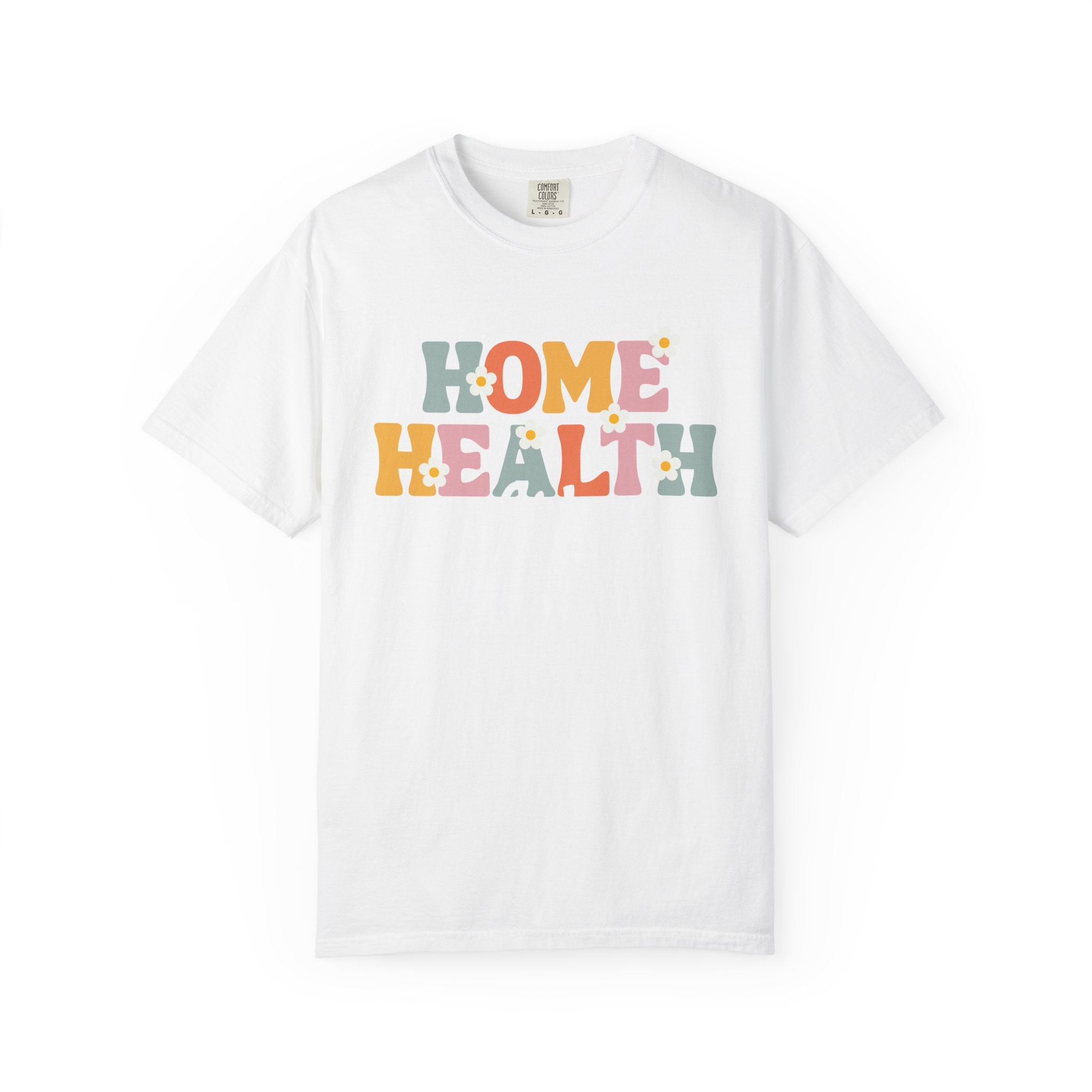 Home Health Retro Graphic T-Shirt — Colorful Caregiver Tee