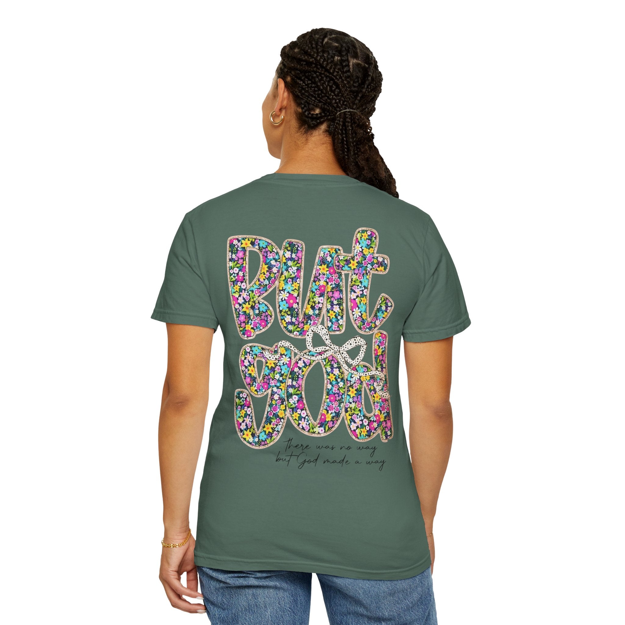 But God Floral Graphic T-Shirt — Christian Faith Inspirational Tee