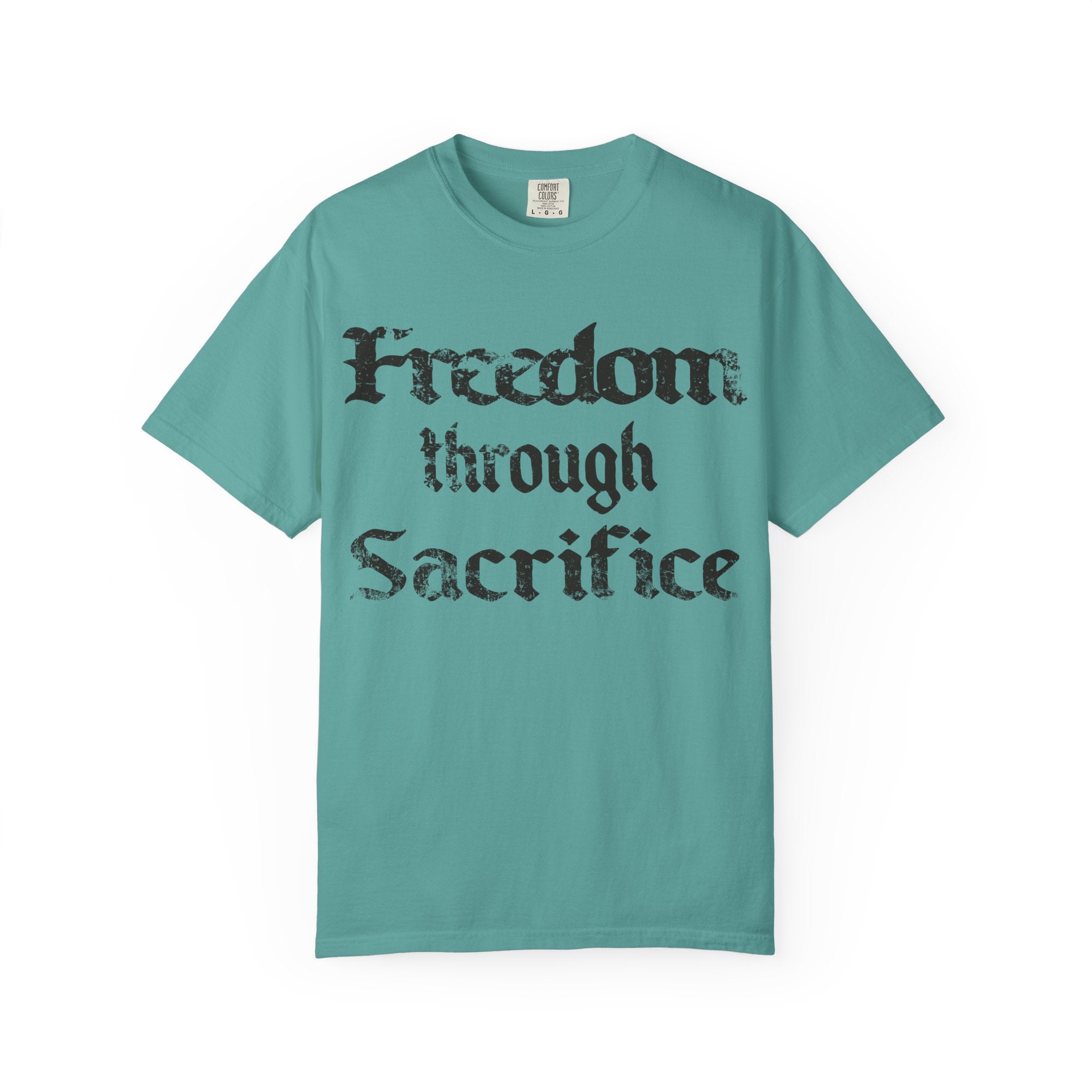 Freedom Through Sacrifice T-Shirt — Vintage Gothic Military Patriotic Tee