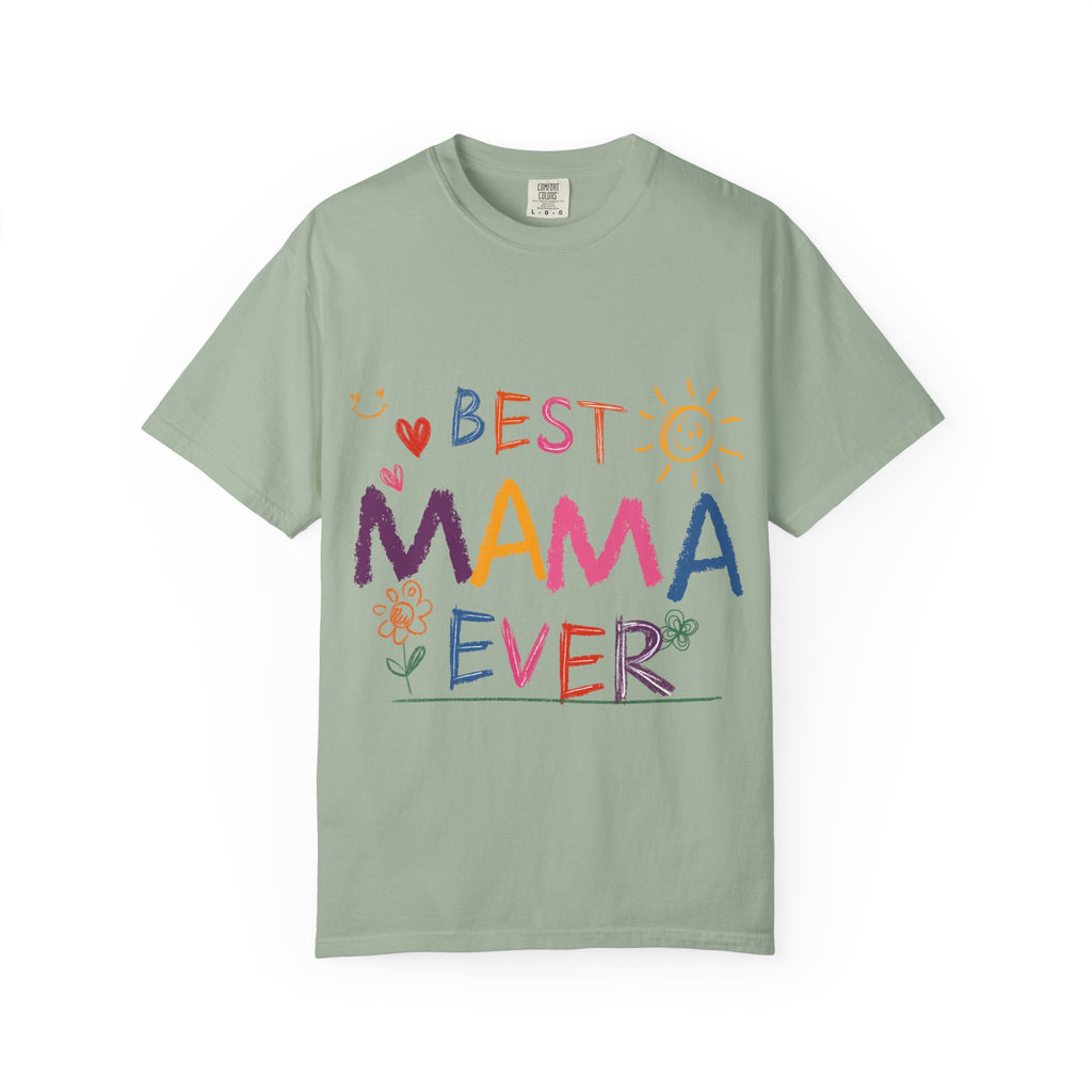 Best Mama Ever T-Shirt — Cute Colorful Mother's Day Tee