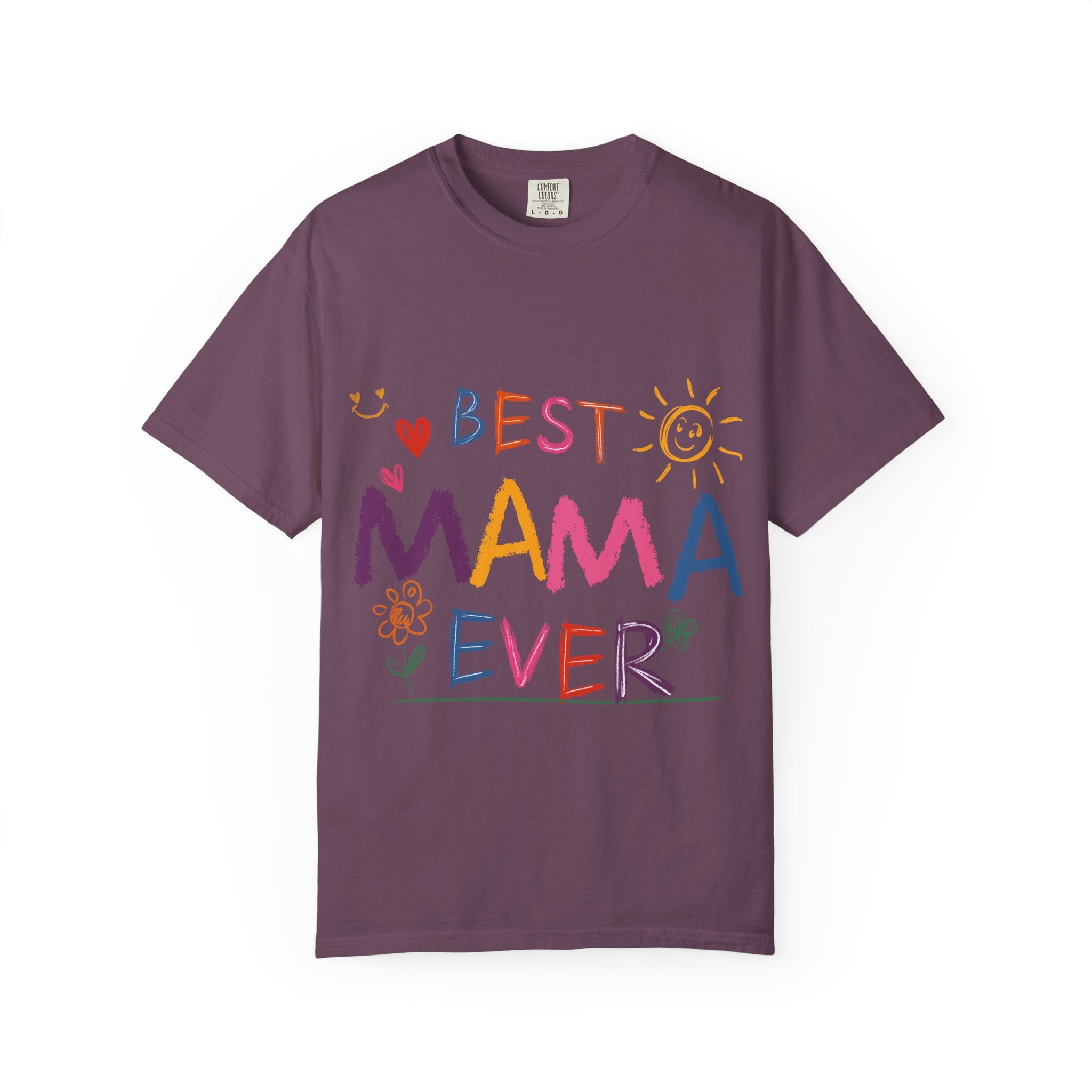 Best Mama Ever T-Shirt — Cute Colorful Mother's Day Tee