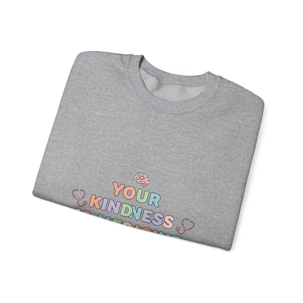 Kindness Is Medicine Sweatshirt | pastel healthcare affirmation, nurse encouragement