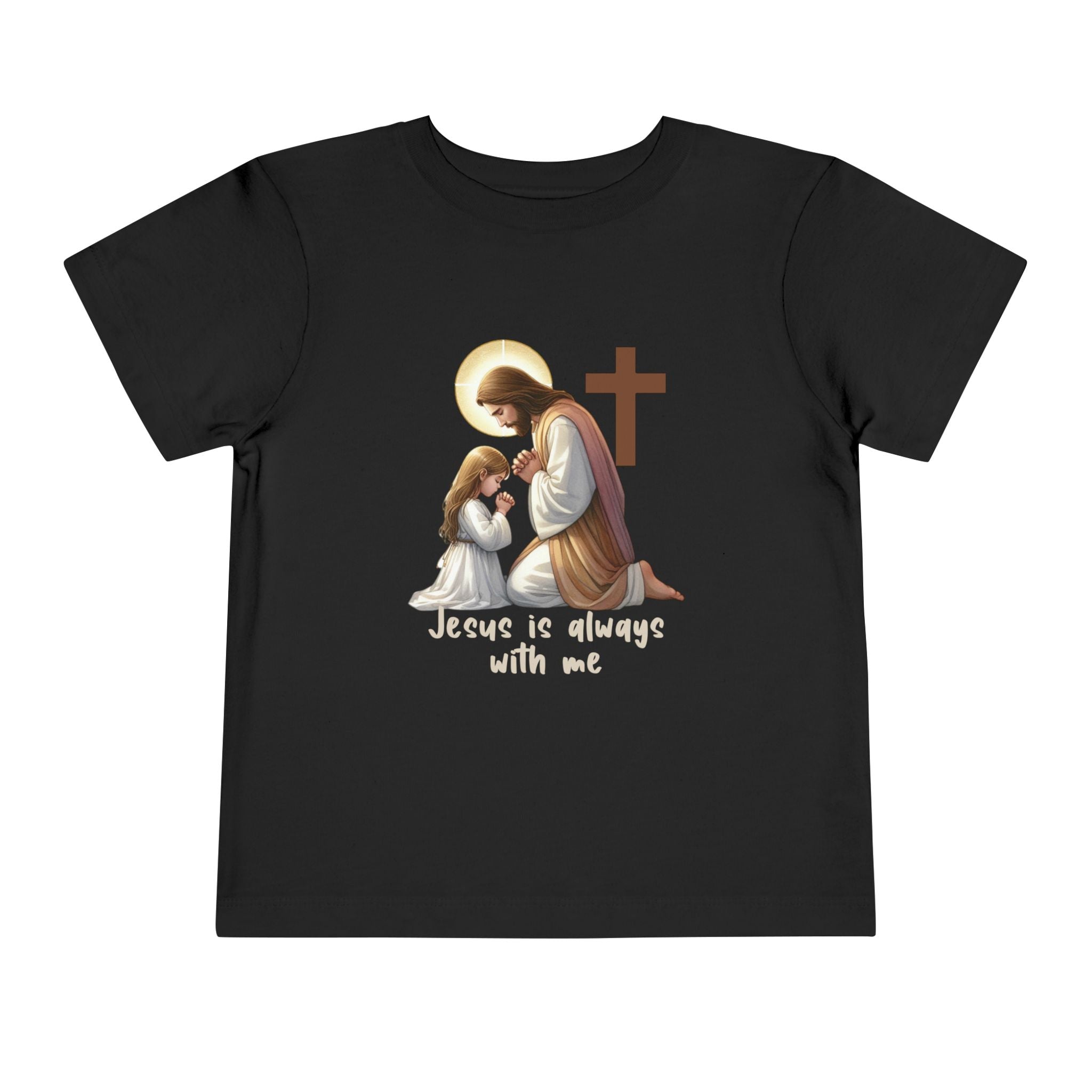 Toddler Tee — "Jesus is Always With Me" Kids Christian Shirt (Praying Jesus & Cross)