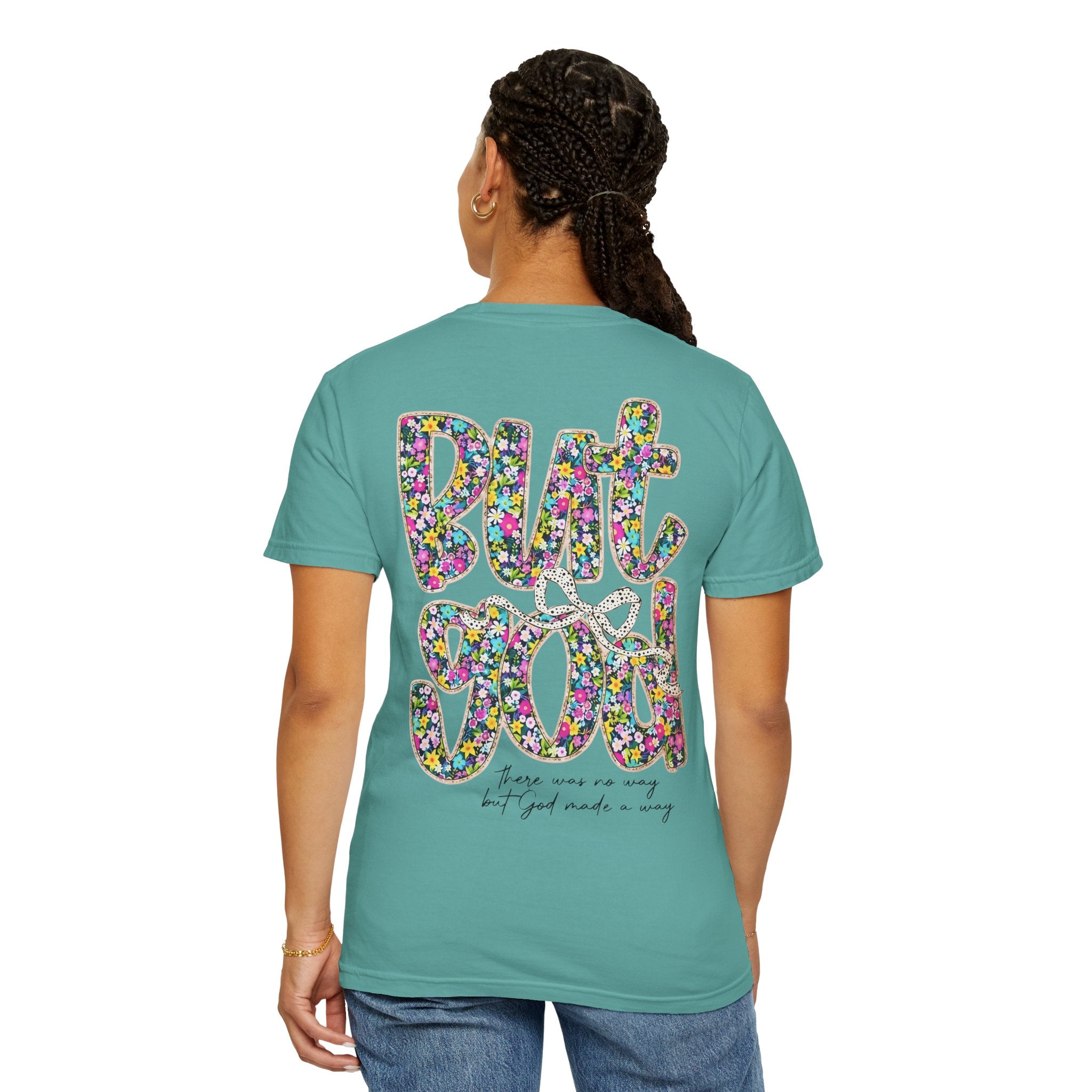 But God Floral Graphic T-Shirt — Christian Faith Inspirational Tee