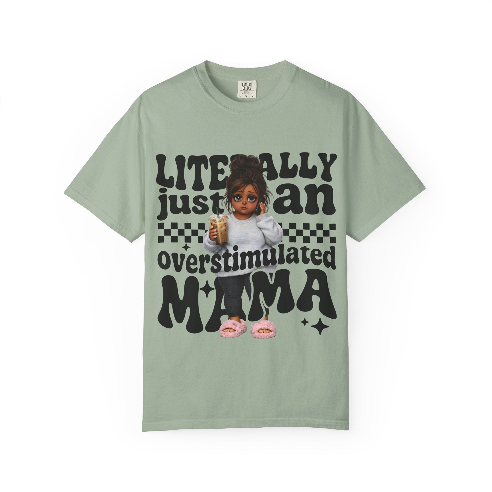 "Literally Justan Overstimulated Mama" Cute Baby Graphic Tee