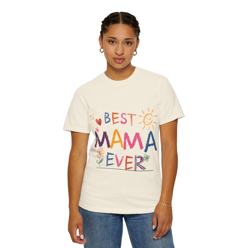 Best Mama Ever T-Shirt — Cute Colorful Mother's Day Tee