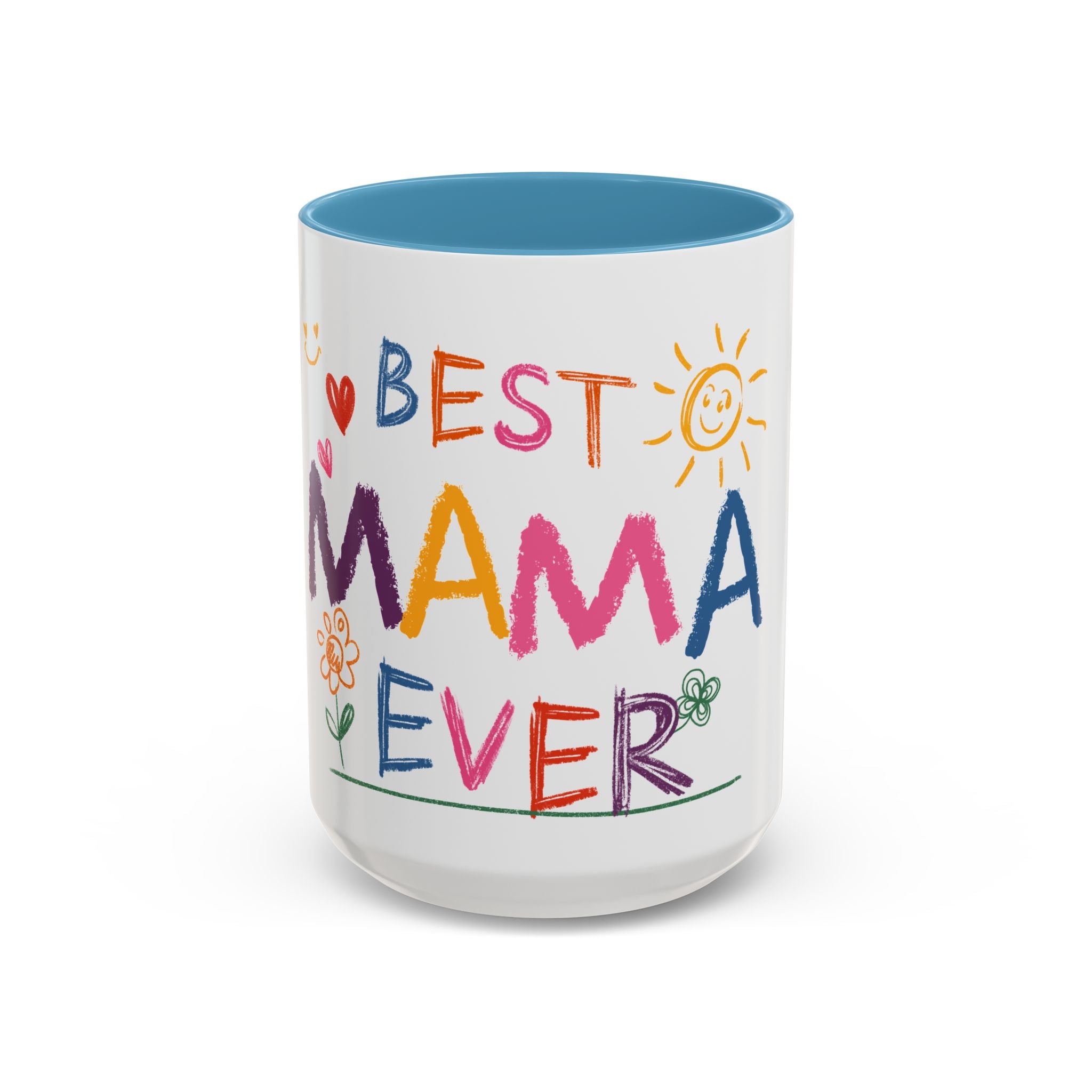 Best Mama Ever Accent Coffee Mug — Colorful Handwritten Mother’s Day Gift (11/15oz)