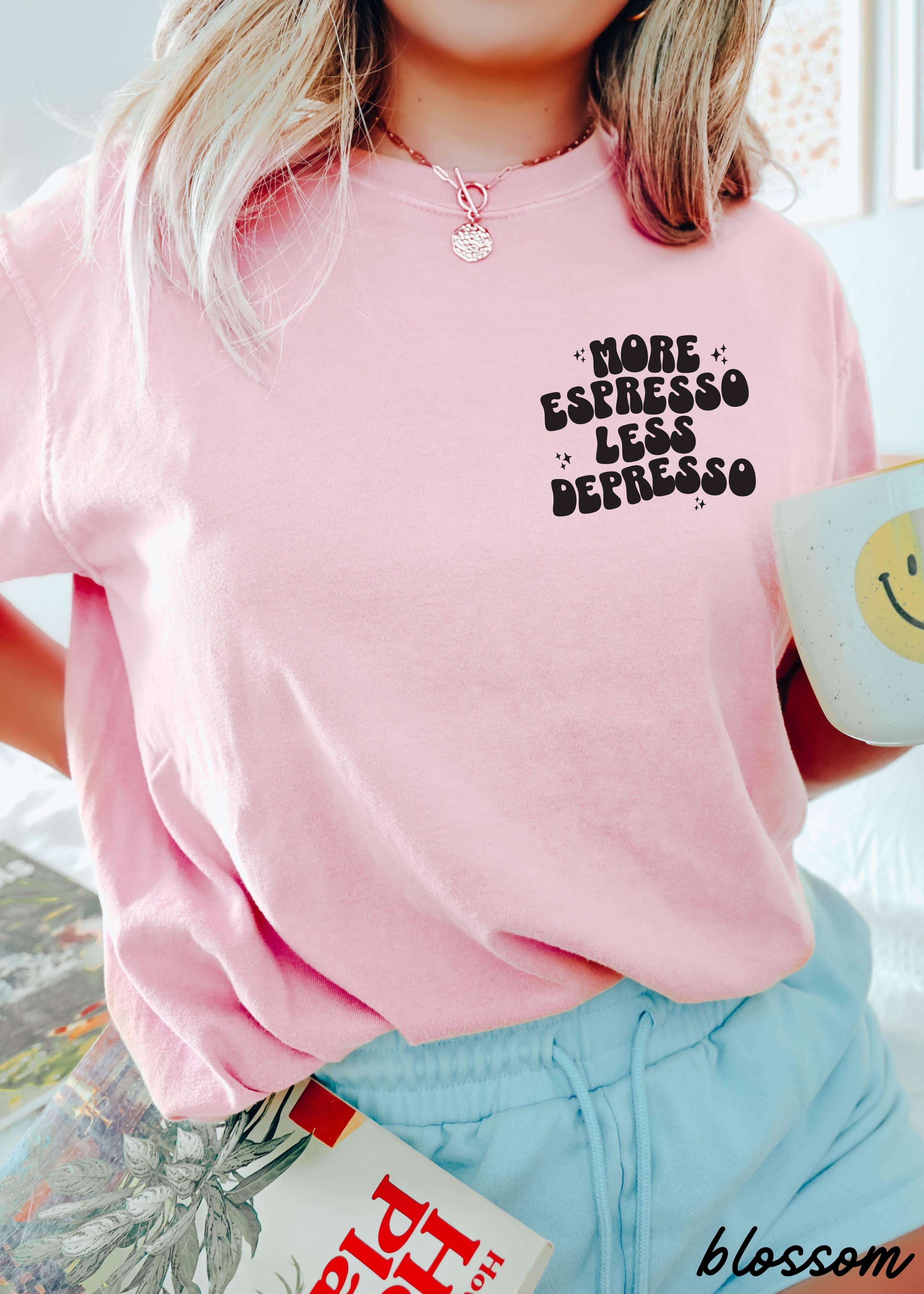 More Espresso Less Depresso Tee / Yam