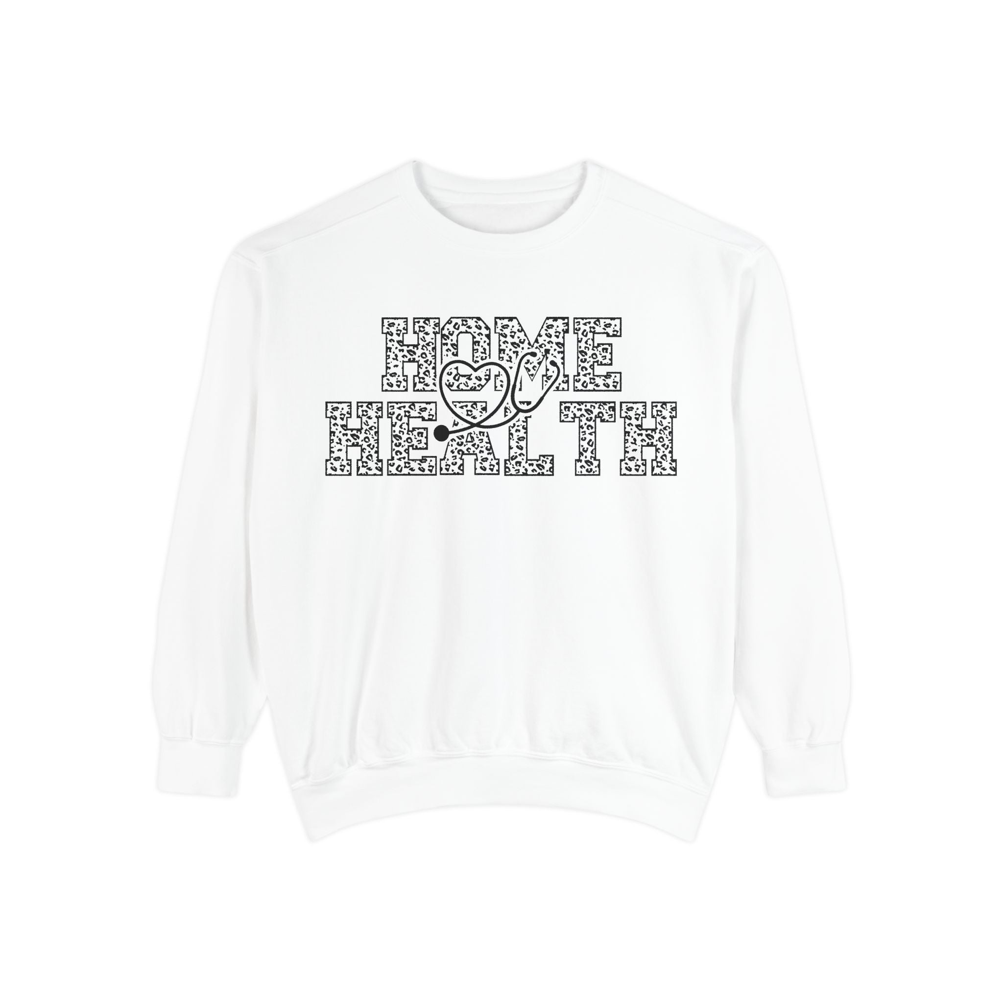 Home Health Crewneck Sweatshirt — Nurse & Caregiver Heart Stethoscope Design