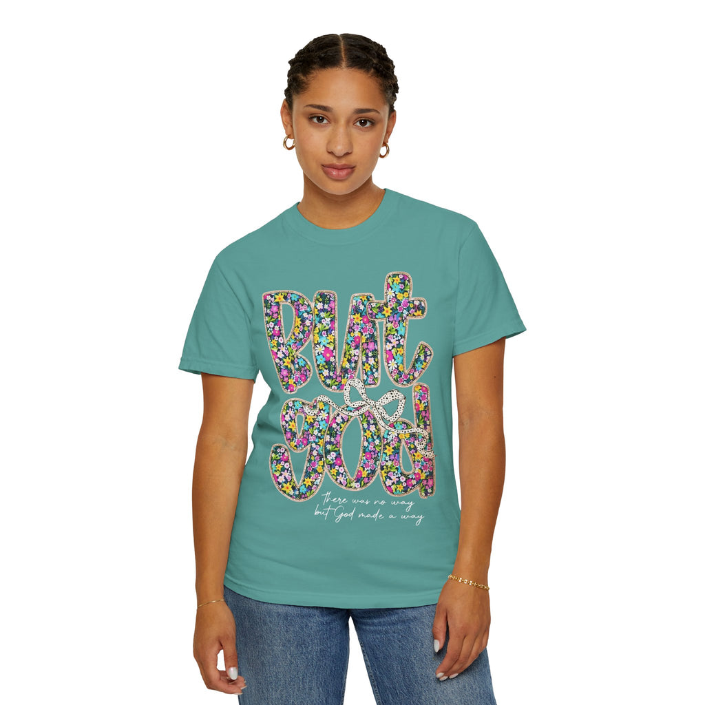 But God Floral Graphic T-Shirt — Christian Faith Inspirational Tee