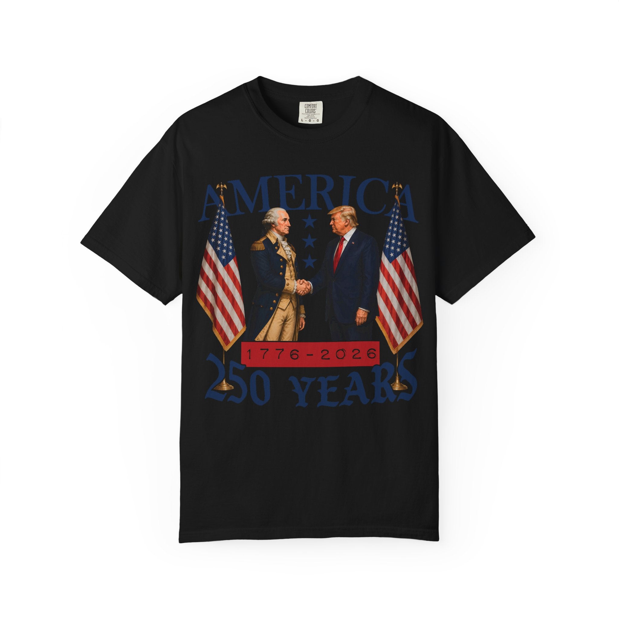 T-Shirt — America 250 Years 1776–2026 Patriotic Celebration