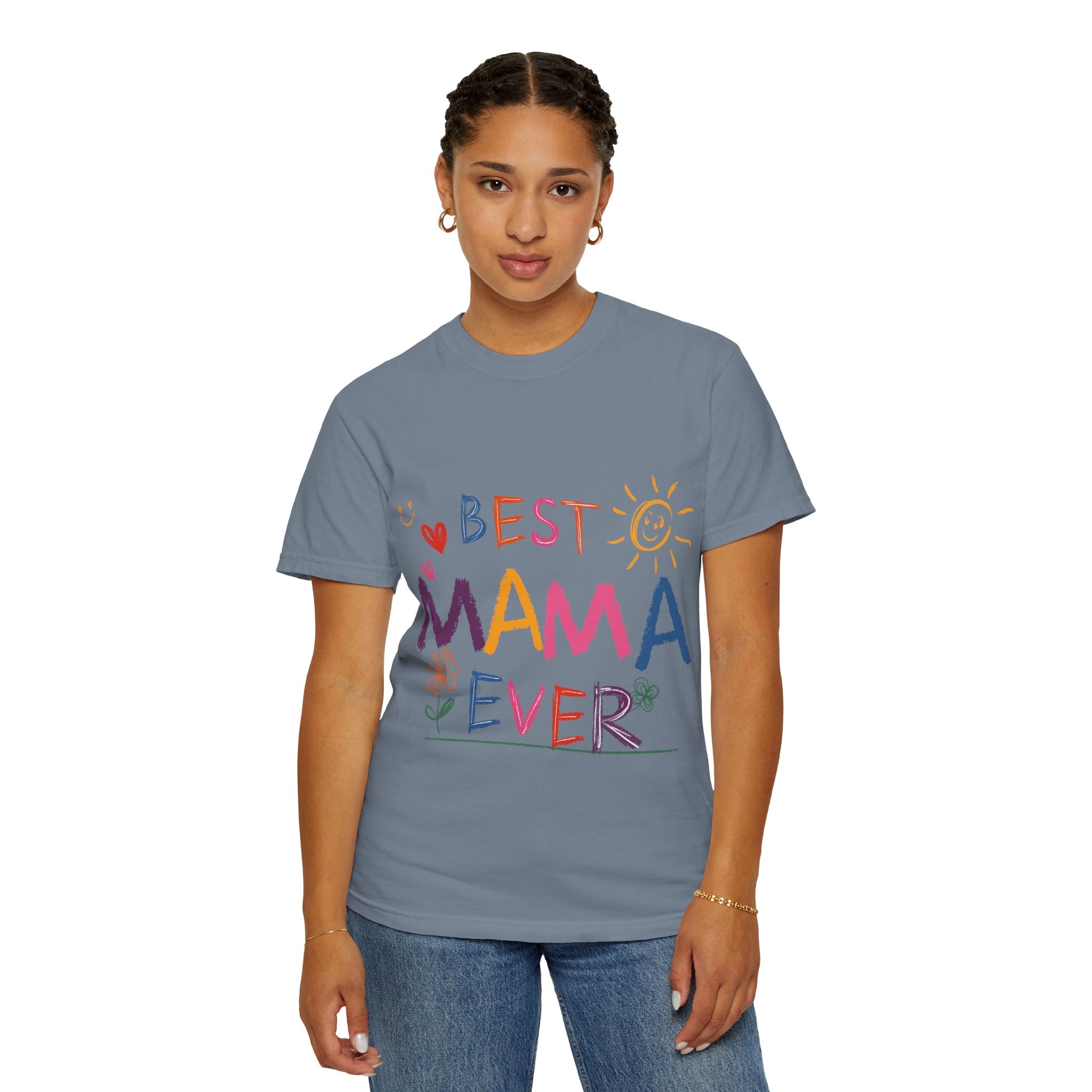 Best Mama Ever T-Shirt — Cute Colorful Mother's Day Tee