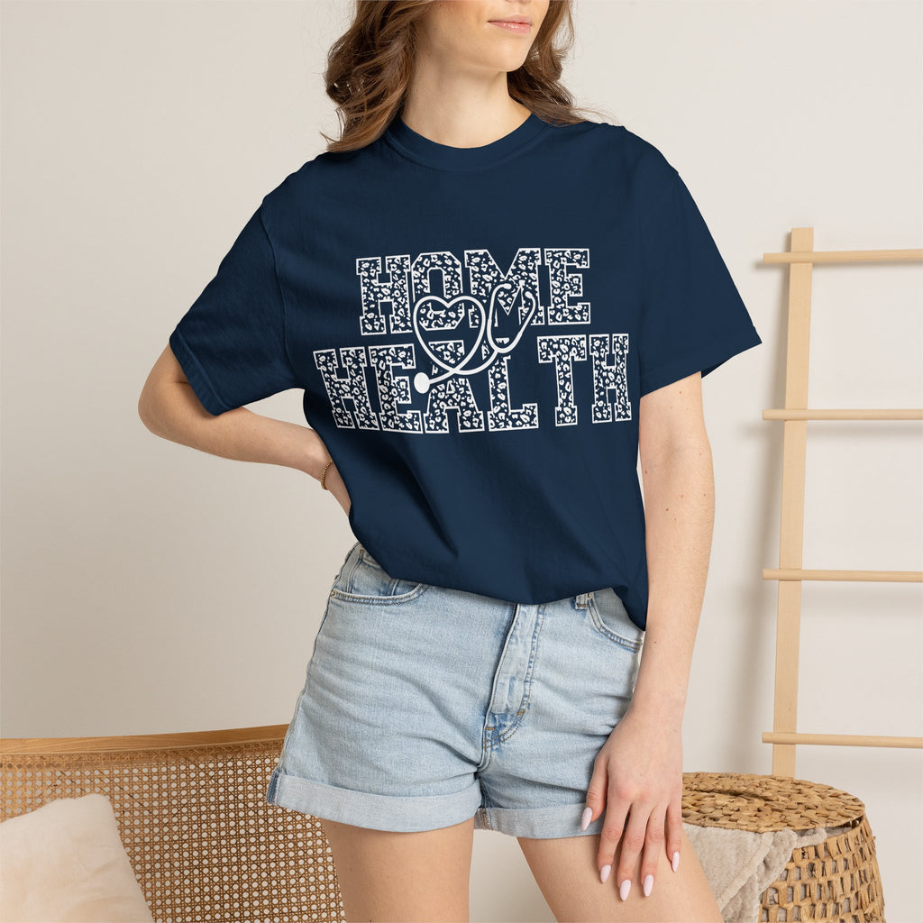 Home Health T-Shirt — Nurse & Caregiver Appreciation Tee