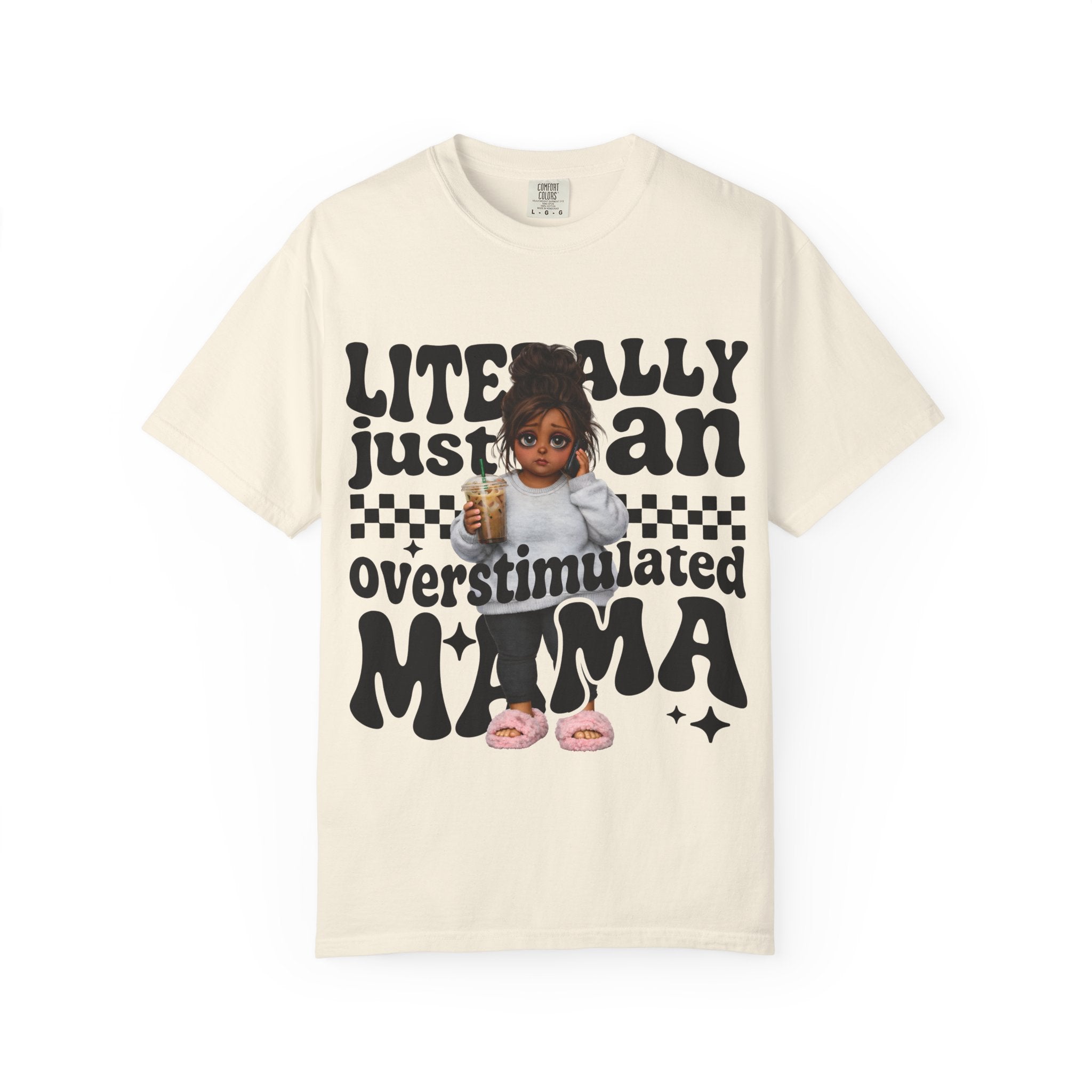 "Literally Justan Overstimulated Mama" Cute Baby Graphic Tee