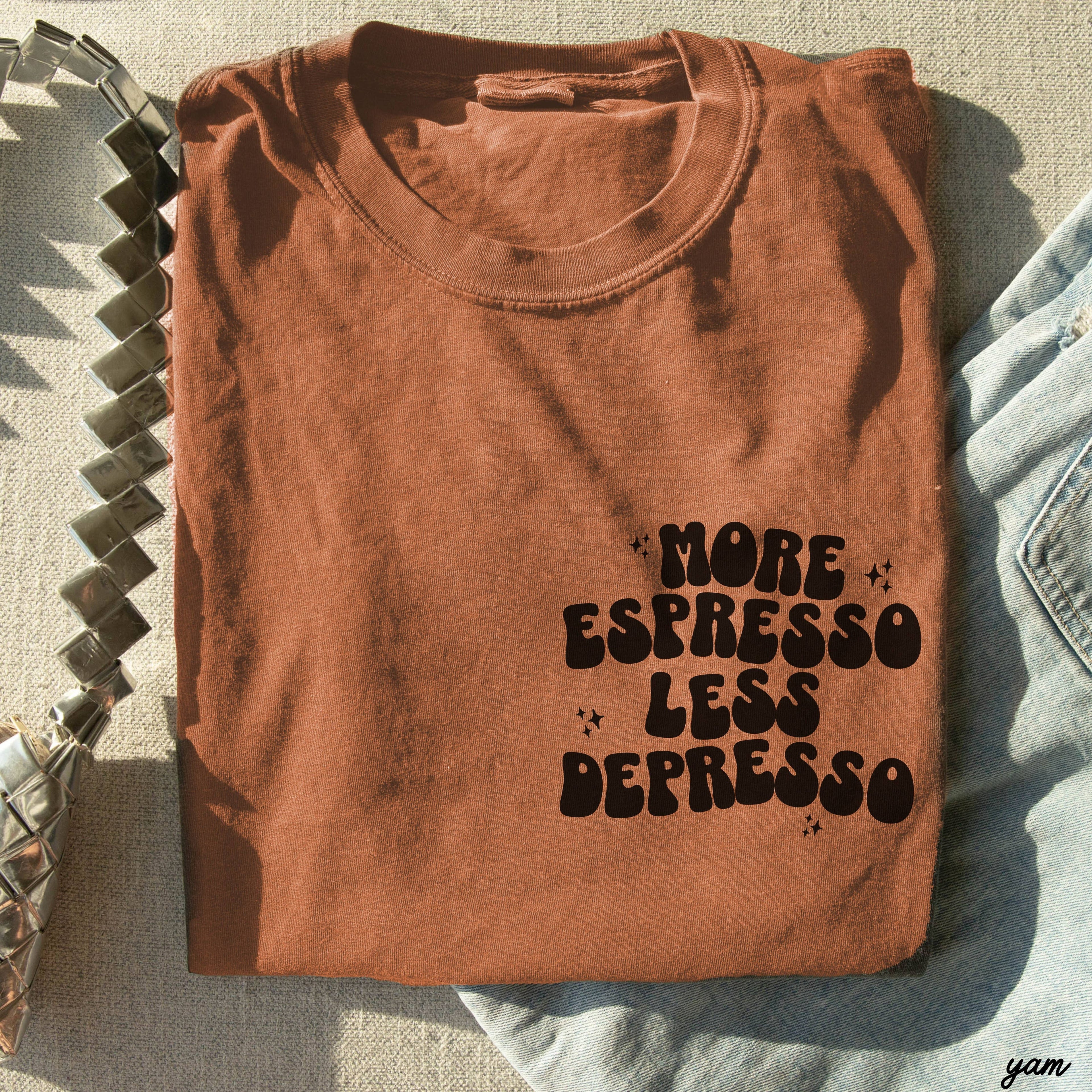 More Espresso Less Depresso Tee/ Espresso