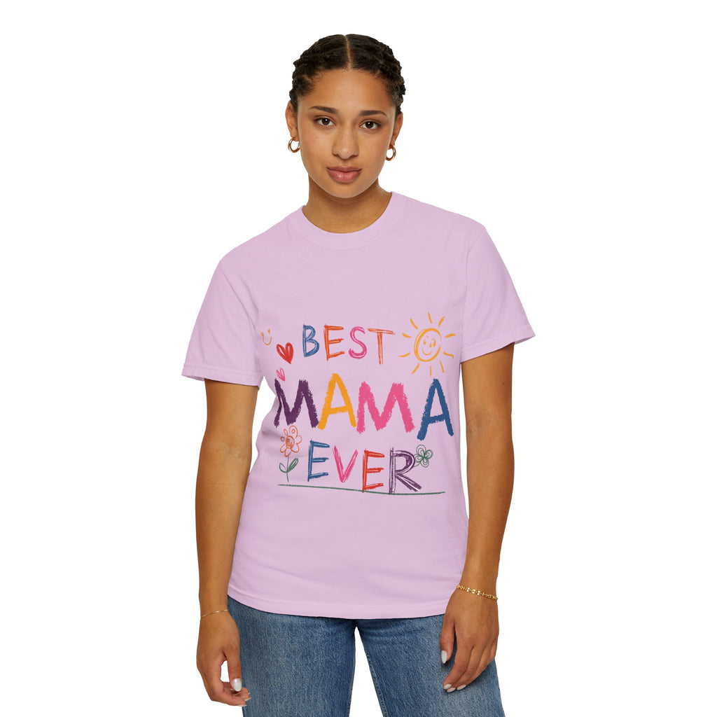 Best Mama Ever T-Shirt — Cute Colorful Mother's Day Tee
